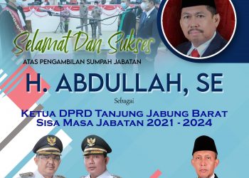 Selamat dan Sukses H. ABDULLAH.SE Atas Pengambilan Sumpah Jabatan Ketua DPRD Tanjab Barat